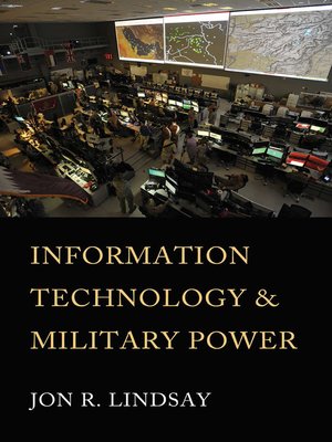 cover image of Information Technology and Military Power
